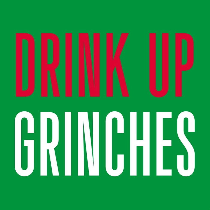 Drink Up Grinches-Cocktail Napkins